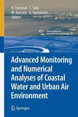 Advanced Monitoring and Numerical Analysis of Coastal Water and Urban Air Environment 1