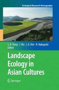 bokomslag Landscape Ecology in Asian Cultures
