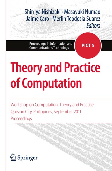 Shin-ya Nishizaki, Masayuki Numao, Jaime Caro, Merlin Teodosia Suarez - Theory and Practice of Computation, Häftad