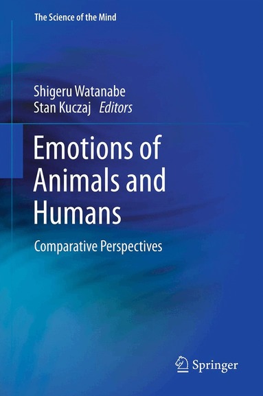 Shigeru Watanabe, Stan Kuczaj - Emotions of Animals and Humans, Inbunden