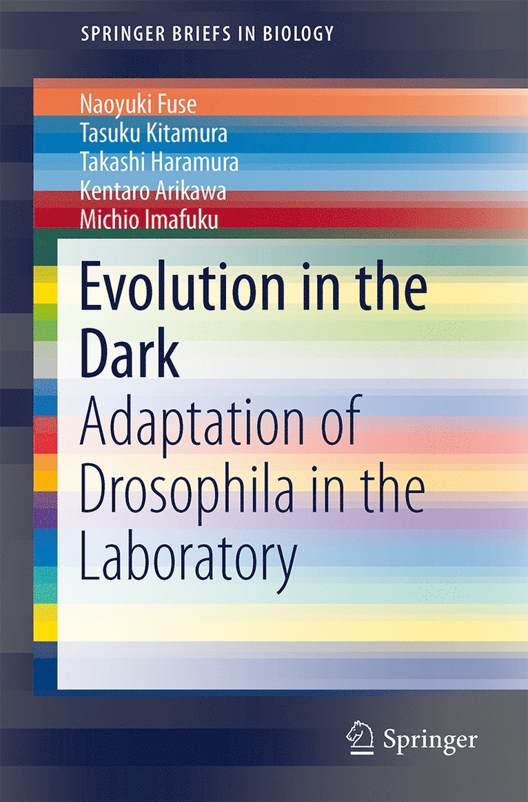 Naoyuki Fuse, Tasuku Kitamura, Takashi Haramura, Kentaro Arikawa, Michio Imafuku - Evolution in the Dark, Häftad