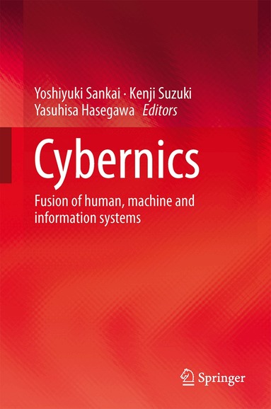 Yoshiyuki Sankai, Yoshiyuki Sankai, Kenji Suzuki, Yasuhisa Hasegawa - Cybernics, Inbunden