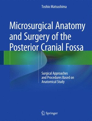 bokomslag Microsurgical Anatomy and Surgery of the Posterior Cranial Fossa