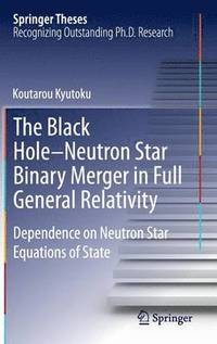 bokomslag The Black Hole-Neutron Star Binary Merger in Full General Relativity