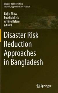 bokomslag Disaster Risk Reduction Approaches in Bangladesh