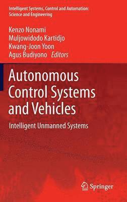 Autonomous Control Systems and Vehicles 1