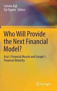bokomslag Who Will Provide the Next Financial Model?
