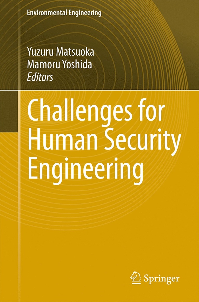Yuzuru Matsuoka, Mamoru Yoshida - Challenges for Human Security Engineering, Häftad