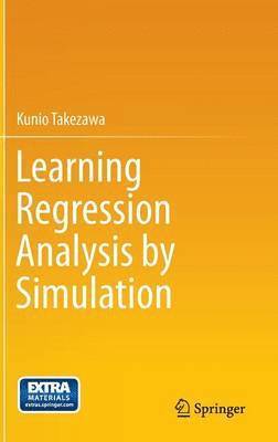 Learning Regression Analysis by Simulation 1