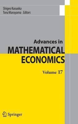 Advances in Mathematical Economics Volume 17 1