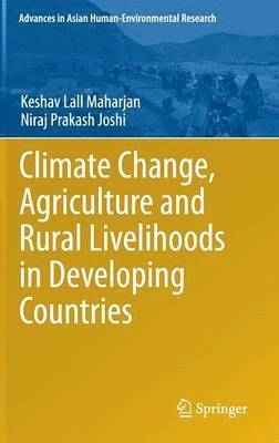 bokomslag Climate Change, Agriculture and Rural Livelihoods in Developing Countries