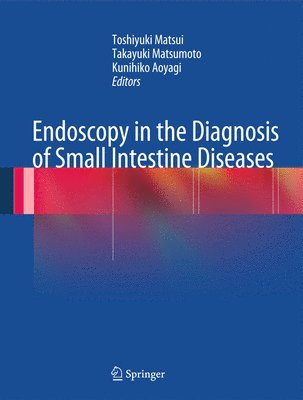 Endoscopy in the Diagnosis of Small Intestine Diseases 1