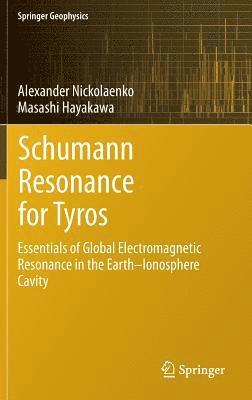 Alexander Nickolaenko, Masashi Hayakawa - Schumann Resonance for Tyros, Inbunden