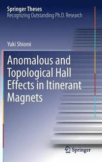 bokomslag Anomalous and Topological Hall Effects in Itinerant Magnets