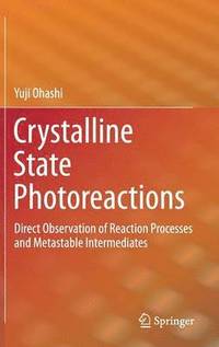 bokomslag Crystalline State Photoreactions