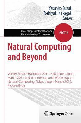 Natural Computing and Beyond 1