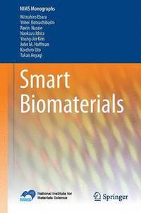 bokomslag Smart Biomaterials