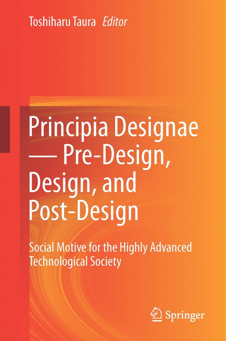 Toshiharu Taura - Principia Designae － Pre-Design, Design, and Post-Design, Inbunden