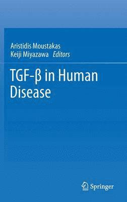 bokomslag TGF-? in Human Disease