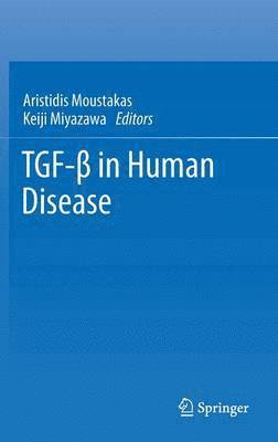 bokomslag TGF- in Human Disease