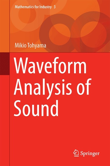 Mikio Tohyama - Waveform Analysis of Sound, Inbunden
