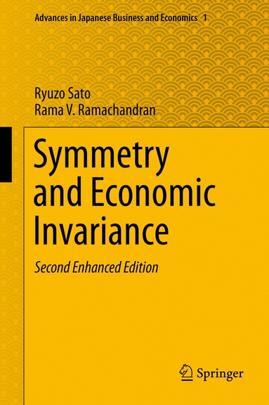 Ryuzo Sato, Rama V. Ramachandran - Symmetry and Economic Invariance, Inbunden