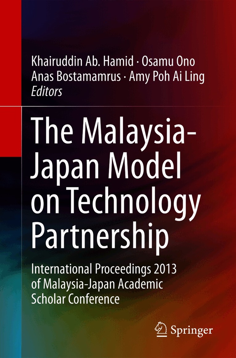 Khairuddin Ab. Hamid, Osamu Ono, Anas Muhamad Bostamam, Amy Poh Ai Ling, Khairuddin Ab Hamid - Malaysia-Japan Model on Technology Partnership, Häftad