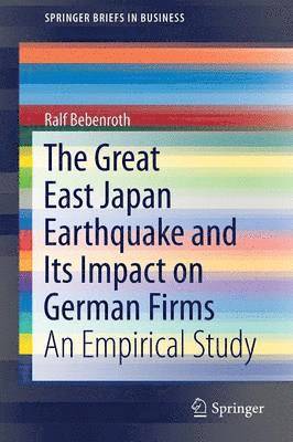 bokomslag Great East Japan Earthquake and Its Impact on German Firms