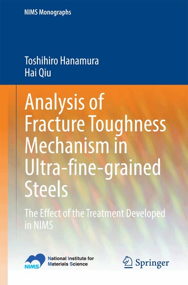 Toshihiro Hanamura, Hai Qiu - Analysis of Fracture Toughness Mechanism in Ultra-fine-grained Steels, Häftad
