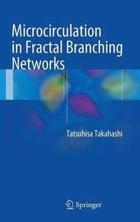 bokomslag Microcirculation in Fractal Branching Networks