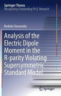bokomslag Analysis of the Electric Dipole Moment in the R-parity Violating Supersymmetric Standard Model