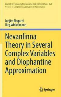 bokomslag Nevanlinna Theory in Several Complex Variables and Diophantine Approximation