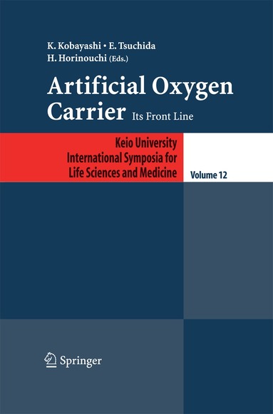 K. Kobayashi, E. Tsuchida, Hirohisa Horinouchi - Artificial Oxygen Carrier, Häftad