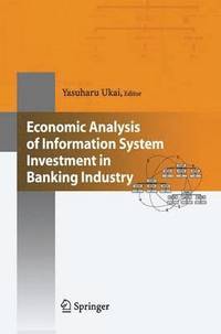 bokomslag Economic Analysis of Information System Investment in Banking Industry