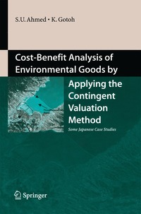 bokomslag Cost-Benefit Analysis of Environmental Goods by Applying Contingent Valuation Method