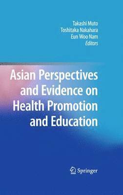 bokomslag Asian Perspectives and Evidence on Health Promotion and Education