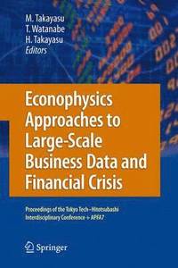 bokomslag Econophysics Approaches to Large-Scale Business Data and Financial Crisis