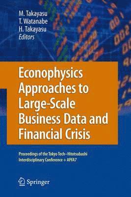 bokomslag Econophysics Approaches to Large-Scale Business Data and Financial Crisis