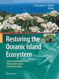 bokomslag Restoring the Oceanic Island Ecosystem