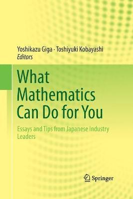 What Mathematics Can Do for You 1