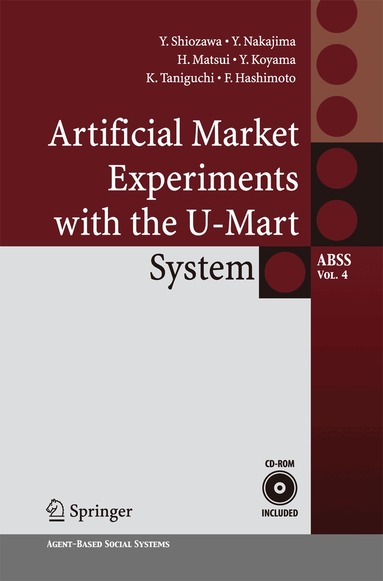 Yoshinori Shiozawa, Yoshihiro Nakajima, Hiroyuki Matsui, Yuhsuke Koyama, Kazuhisa Taniguchi, Fumihiko Hashimoto - Artificial Market Experiments with the U-Mart System, Häftad