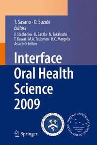 bokomslag Interface Oral Health Science 2009