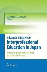 bokomslag Advanced Initiatives in Interprofessional Education in Japan
