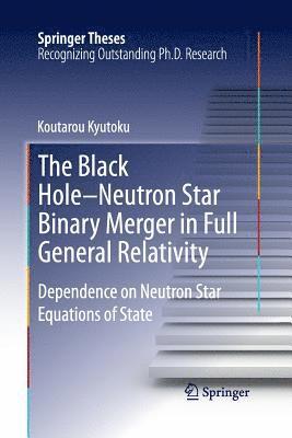 bokomslag The Black Hole-Neutron Star Binary Merger in Full General Relativity