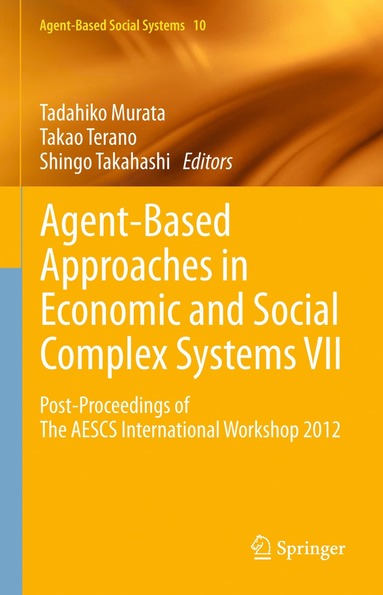 bokomslag Agent-Based Approaches in Economic and Social Complex Systems VII