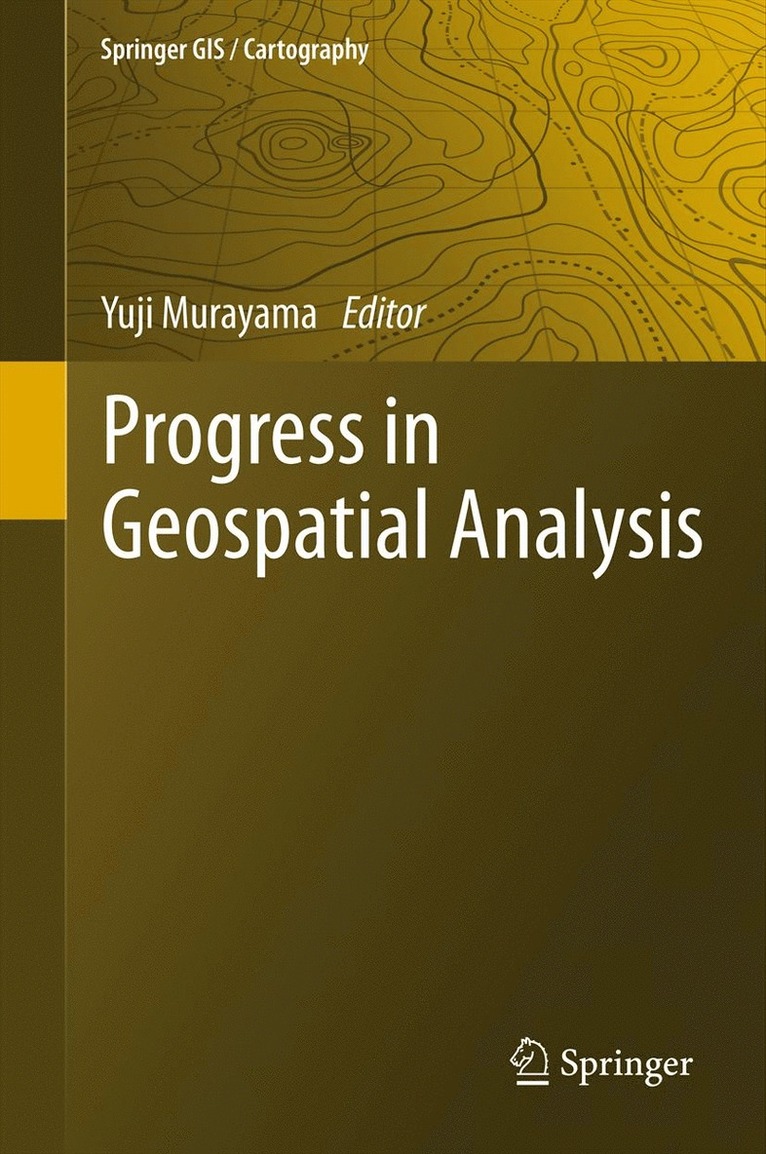 Yuji Murayama - Progress in Geospatial Analysis, Häftad
