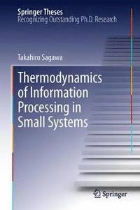 bokomslag Thermodynamics of Information Processing in Small Systems