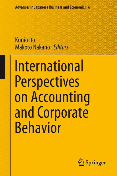 Kunio Ito, Makoto Nakano - International Perspectives on Accounting and Corporate Behavior, Inbunden