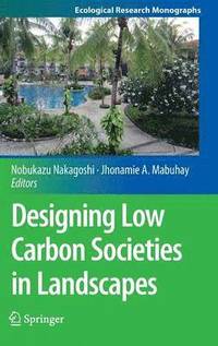 bokomslag Designing Low Carbon Societies in Landscapes