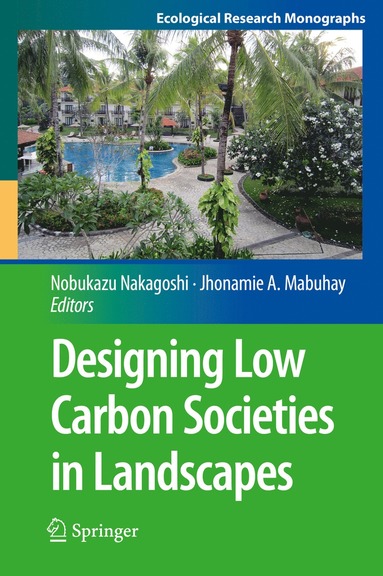 bokomslag Designing Low Carbon Societies in Landscapes